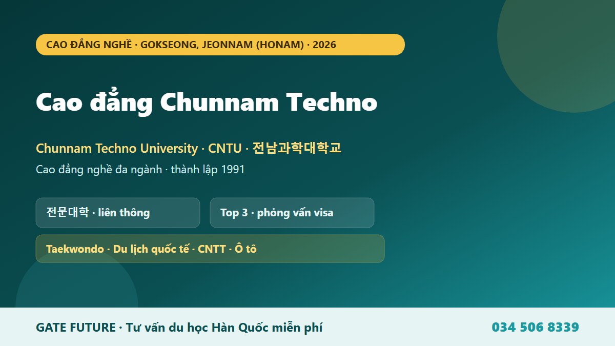 gf chunnam techno 01 hero Cao đẳng Chunnam Techno Chunnam Techno University CNTU - trường cao đẳng nghề Taekwondo du lịch CNTT ô tô tại Gokseong Jeonnam Hàn Quốc 2026 - Gate Future