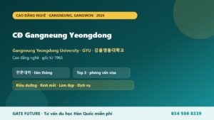 Cao đẳng Gangneung Yeongdong Gangneung Yeongdong University GYU - trường cao đẳng nghề y tế làm đẹp dịch vụ tại Gangneung Gangwon Hàn Quốc 2026 - Gate Future