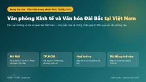 Hai Văn phòng Kinh tế và Văn hóa Đài Bắc tại Việt Nam: Hà Nội tòa PVI và TP.HCM 336 Nguyễn Tri Phương