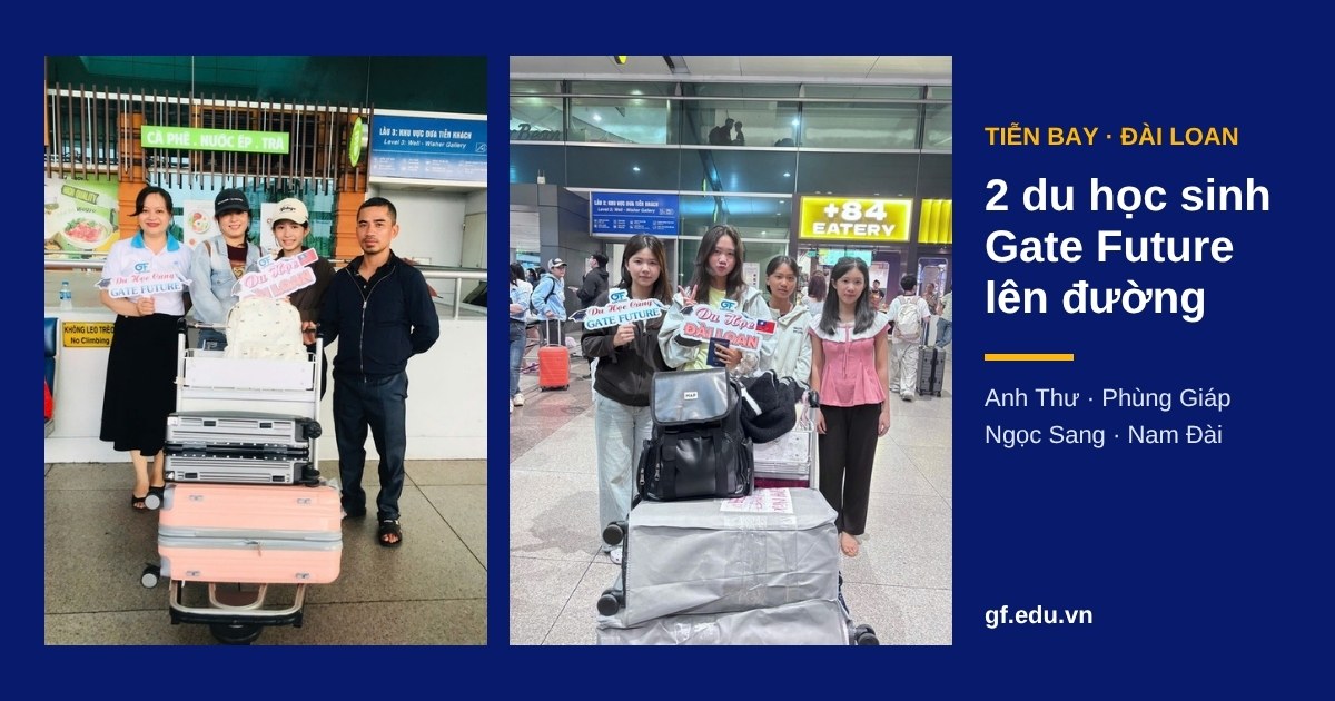 Gate Future tiễn hai du học sinh Anh Thư (ĐH Phùng Giáp) và Ngọc Sang (ĐH Nam Đài) tại sân bay Tân Sơn Nhất